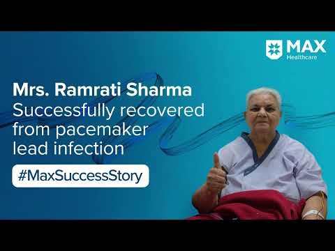 Ramrati Sharma's Recovery from Pacemaker Lead Infection| Patient Success Story | Max Hospital, Saket