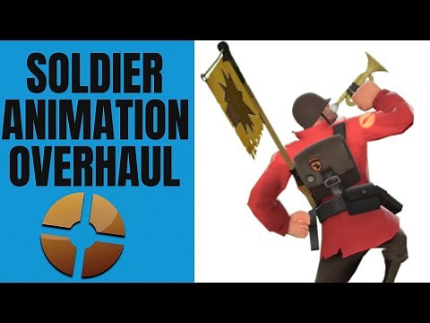 SOLDIER FP ANIMATION OVERHAUL!