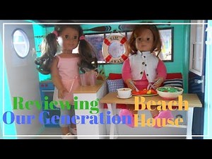Our Generation Beach House Review! (Fall 2018)