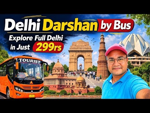 Delhi Darshan by Bus | Explore Full Delhi in Just 299Rs | Delhi City Tour | Delhi Tour Guide