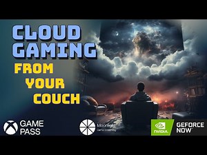 How to do Cloud Gaming from your Couch | Geforce Now, Xbox Gamepass and Moonlight.