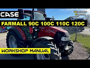 CASE FARMALL 90C 100C 110C 120C Workshop Service Repair Manual - English - PDF Download