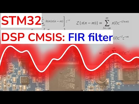 STM32 DSP CMSIS library: FIR filter in one line (2022 new method)