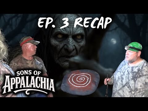 Sons of Appalachia Episode 3 Recap - Spearfinger Quest Continues!