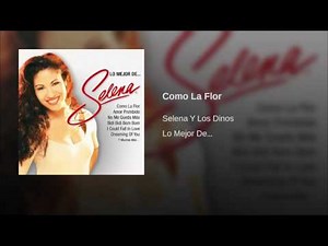Selena Y Los Dinos - Como La Flor (Version Remastered)