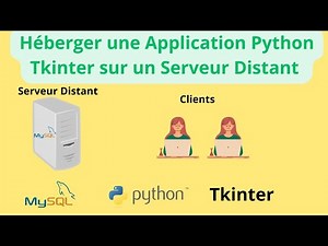 Héberger Une Application Python Tkinter sur un Serveur Distant