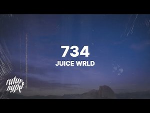 ( ) Juice WRLD - 734 (Lyrics) | 노래 가사