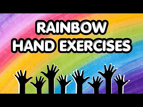 Rainbow Hand Exercises | Follow Along Hand Exercises