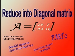 VTU Engineering Maths 1 Reduce into Diagonal Matrix very good example(PART-2)