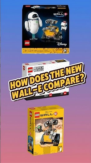 How Does the New LEGO Wall-E Compare?
