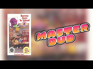 Barney Goes to School | 1992 Master DVD | Barney & The Backyard Gang