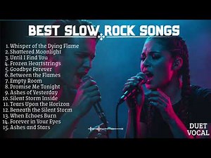 Best Slow Rock Duet Playlist 2025 🎤 Romantic Love Songs with Male & Female Vocals