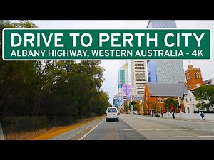 Driving to Perth City - Albany Highway, Western Australia - [4K]