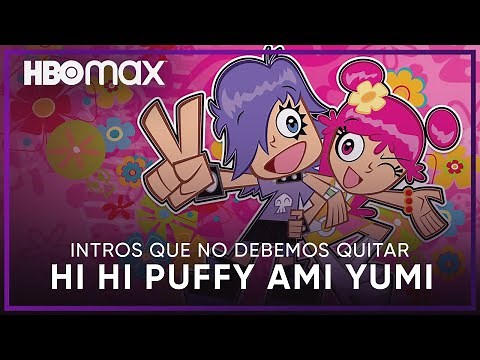 Hi Hi Puffy Ami Yumi | Intro en español | HBO Max