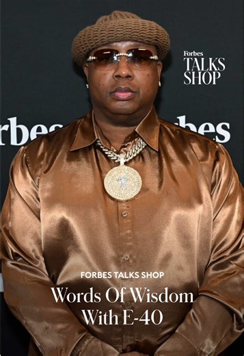 We’ve made it, folks: the end of another year. If you, too, have been running “all gas, no brakes” in 2025, take a 40-second pause and enjoy a few unforgettable words of wisdom from #ForbesTalksShop guest, @E-40.
