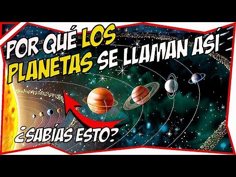 🌎 El NOMBRE de los PLANETAS 🌎 POR QUÉ se llaman ASÍ