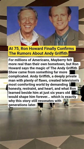 Ron Howard Finally Reveals the Truth About Andy Griffith... What He Learned as a Child Changed His