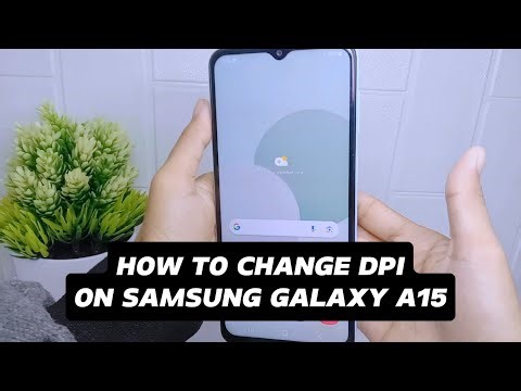How To Change DPI On Samsung A15 / A15 5g