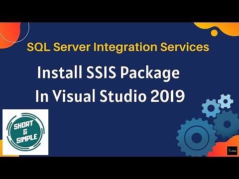 Install SSIS in Visual Studio 2019 | SSIS for Beginners