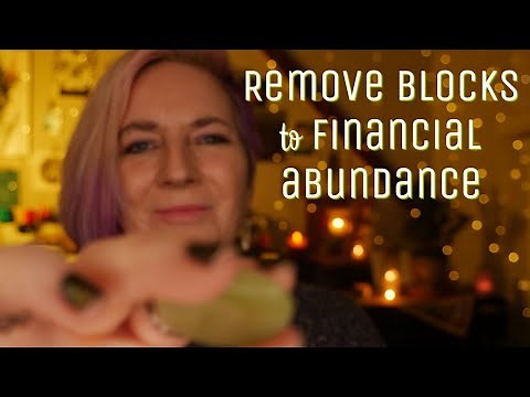 Reiki ASMR - Remove Blocks to Financial Abundance - Manifesting Money and Abundance