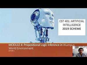 Inference Propositional Logic Wumpus World Artificial Intelligence 2019 new scheme module4 Lecture 7