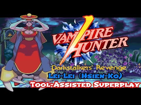 【TAS】ヴァンパイアハンター レイレイが四千年の歴史の英知を駆使してダークストーカーを乱獲します【簡易解説付き】
