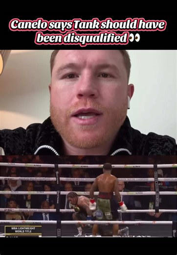 Canelo Discusses Tank's Disqualification in Boxing Match