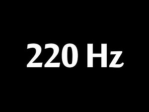 220 Hz Test Tone 1 Hour