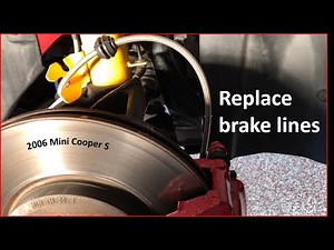 Install new brake lines and bleeding - 2006 Mini Cooper S