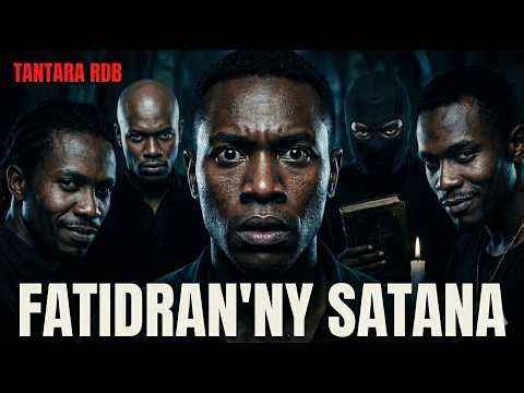 😱 FATIDRAN'NY SATANA | Tantara Mampatahotra (RDB) — Indray Mihaino