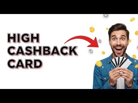 How to Choose the Right Card for High Cash Back Rates?