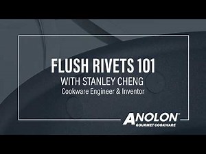 Flush Rivets 101 | Anolon