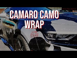 Camaro Camo Wrap DIY!