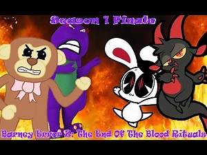 Barney Error Z: The End Of The Blood Rituals (Season 1 Finale)