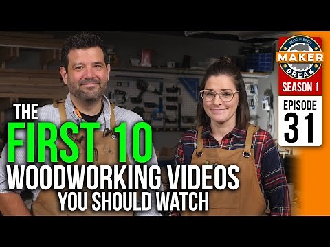 The Top 10 Woodworking Videos for Beginners, this is the best place to start! S1E31