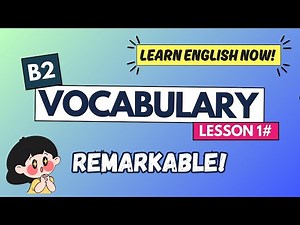 Learn English Vocabulary for B2 | Lesson 1
