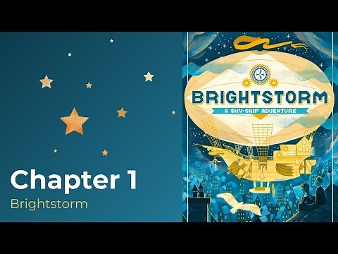Brightstorm Chapter 1