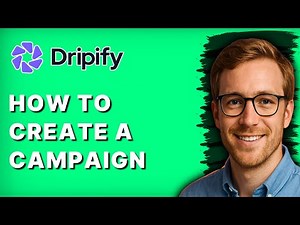 How to Create a Campaign in Dripify [2025 Guide]