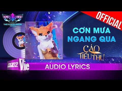 Cơn Mưa Ngang Qua - Cáo Tiểu Thư | The Masked Singer Vietnam 2023 [Audio Lyrics]