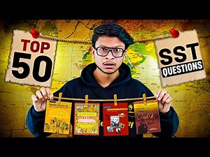 Class 10- Top 50 SST Questions Half Yearly🔥