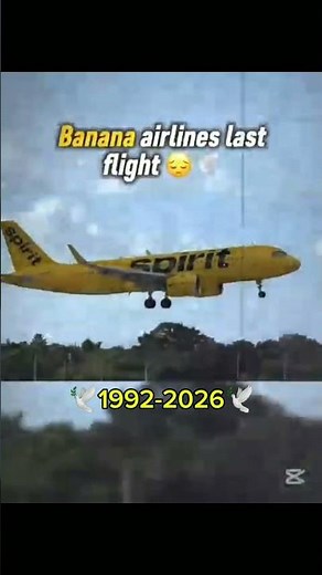 rip banana airlines 1992-2026😭🕊️