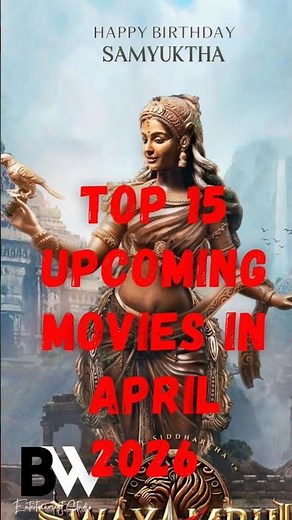 Top 15 Upcoming Movies in April 2026