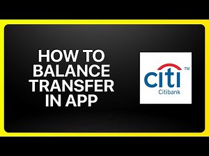 How To Balance Transfer In Citibank App Tutorial