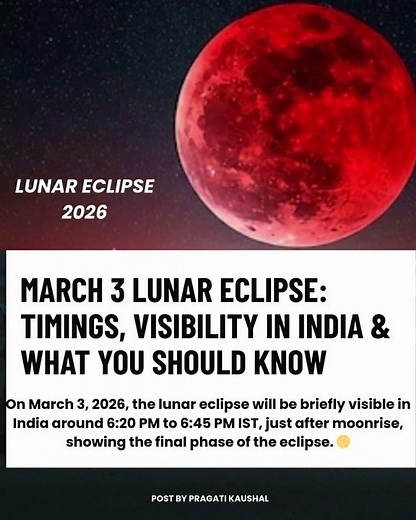 March 3 Lunar Eclipse Timings, Visibility in India & What You Should Know