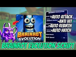 🧠 NEW Brainrot Evolution Script 2025 | Auto Attack, Anti Hit, Auto Rebirth, Auto Hatch & More!