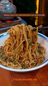 Trending noodles with green bean & meat sauce recipe in China. Do u want to try? #recipe #cooking #chinesefood #noodles #greenbeans #meat | foodiechina888