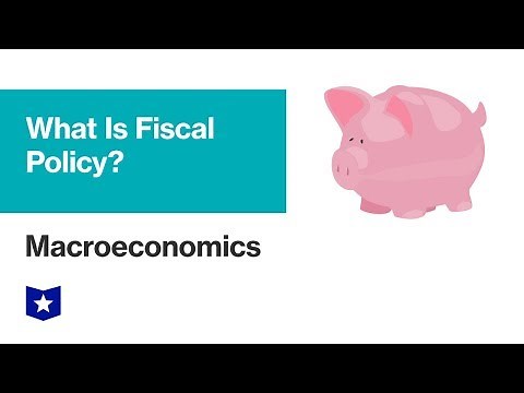 What Is Fiscal Policy? | Macroeconomics