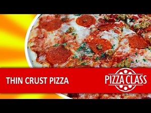 Pizza Class Thin Crust Pizza Recipe