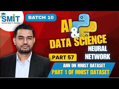 ANN on MNIST Dataset | Handwritten Digit Recognition | Deep Learning Part 1 | Batch 10