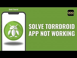 How To Solve Torrdroid App Not Working